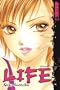 LIFE Volume 8 (Life (Tokyopop)) (v. 8)