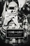 Losing the Light