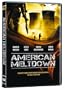 American Meltdown