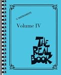 The Real Book - Volume IV: C Edition