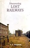 Discovering lost railways