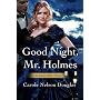 Good Night, Mr. Holmes (Irene Adler Mysteries)