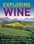 Exploring Wine: Completely Revised 3rd Edition