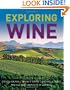 Exploring Wine: Completely Revised 3rd Edition