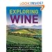 Exploring Wine: Completely Revised 3rd Edition