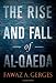 The Rise and Fall of Al-Qaeda