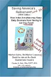 Saving America's Retirement! How Index Annuities may Keep Baby Boomers from Having to Eat Dog Food