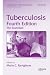 Tuberculosis: The Essentials (Lung Biology in Health and Disease)
