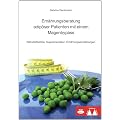 Ern�hrungsberatung adip�ser Patienten mit einem Magenbypass: N�hrstoffdefizite, Supplementation, Ern�hrungsempfehlungen
