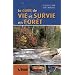 Guide de vie et survie en for�t Le