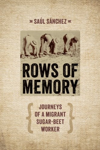 Rows of Memory: Journeys of a Migrant Sugar-Beet Worker