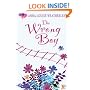 The Wrong Boy (CosmoGIRL!/Piccadilly Love Stories)