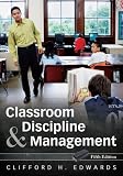 Classroom Discipline and Management