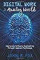 Digital Work in an Analog World: Improving Software Engineering Through Applied Psychology