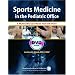 Sports Medicine in the Pediatric Office: A Multimedia Case-Based Text With Video