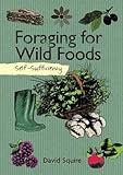 ISBN 9781504800341 product image for Self-Sufficiency: Foraging for Wild Foods | upcitemdb.com