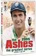 The Ashes 2005: The Greatest Series [DVD]