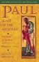 Paul, Least of the Apostles: The Story of the Most Unlikely Witness to Christ