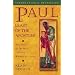 Paul, Least of the Apostles: The Story of the Most Unlikely Witness to Christ