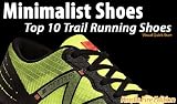 Top Ten Minimalist Shoes (Trail Running)
