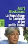 La R�publique, la pantoufle et les petits lapins