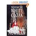 To Wear The White Cloak