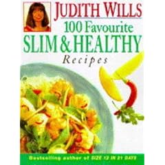 Judith Wills' 100 Favourite Slim and Healthy Recipes