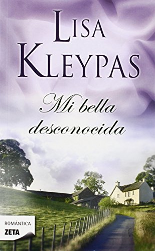 Mi bella desconocida (Zeta Romantica (Unnumbered)) (Spanish Edition)