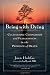 Being with Dying: Cultivating Compassion and Fearlessness in the Presence of Death