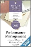 Harvard Business Essentials: Performance Management: Measure and Improve the Effectiveness of Your Employees