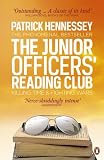 The Junior Officers' Reading Club: Killing Time and Fighting Wars