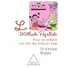 La m�thode papillote : Pour les enfants qui ont des kilos en trop