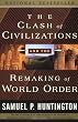 The Clash of Civilizations and the Remaking of World Order