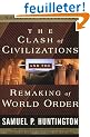 The Clash of Civilizations and the Remaking of World Order