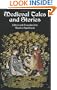 Medieval Tales and Stories: 108 Prose Narratives of the Middle Ages