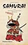 Samurai: The Japanese Warrior's (Unofficial) Manual
