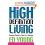 High Definition Living: Bringing Clarity to Your Life