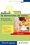 R�ussir la d�marche de soins