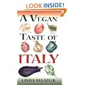 A Vegan Taste of Italy (Vegan Cookbook)