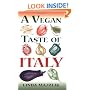 A Vegan Taste of Italy (Vegan Cookbook)