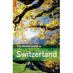 The Rough Guide to Switzerland - Edition 3