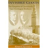 Invisible Giants: The Empires of Cleveland's Van Sweringen Brothers (Ohio)