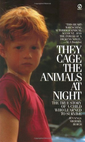 By Jennings Michael Burch - They Cage the Animals at Night (Signet) (9.1.1985)