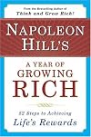 Napoleon Hill's A Year of Growing Rich: 52 Steps to Achieving Life's Rewards