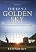 There's a Golden Sky: How twenty years of the Premier League has changed football forever (Wisden Sports Writing)
