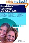 Kurzlehrbuch Gyn�kologie und Geburtsh...