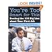 You're Too Smart for This: Beating the 100 Big Lies About Your First Job