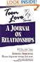 Teen Love: A Journal on Relationships