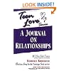 Teen Love: A Journal on Relationships
