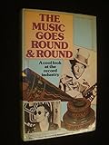 The music goes round and round : a cool look at the record industry